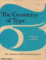 the geometry of type the anatomy of 100 essential typefaces