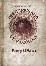 Handbook of obstetrics and gynaecology