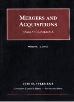 MERGERS AND ACQUISITIONS CASES AND MATERIALS 2006 SUPPLEMENT