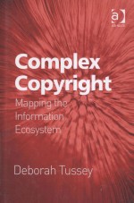 COMPLEX COPYRIGHT MAPPING THE INFORMATION ECOSYSTEM