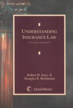 UNDERSTANDING INSURANCE LAW FOURTH EDITION