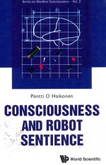 series on machine consciousness - vol.2 consciousness and robot sentience