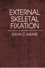 EXTERNAL SKELETAL FIXATION