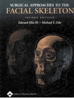 SURGICAL APPROACHES TO THE FACIAL SKELETON SECOND EDITION