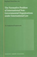 THE NORMATIVE POSITION OF INTERNATIONAL NON-GOVERNMENTAL ORGANIZATIONS UNDER INTERNATIONAL LAW AN A