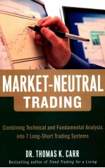 MARKET-NEUTRAL TRADING COMBINING TECHNICAL AND FUNDAMENTAL ANALYSIS INTO 7 LONG-SHORT TRADING SYSTE