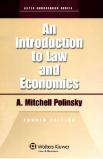 AN INTRODUCTION TO LAW AND ECONOMICS FOURTH EDITION