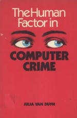 The human factor in computer crime