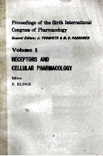 PROCEEDINGS OF THE SIXTH INTERNATIONAL CONGRESS OF PHARMACOLOGY VOLUME 1 RECEPTORS AND CELLULAR PH