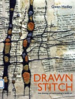 Drawn to stitch line drawing and mark-making in textile art