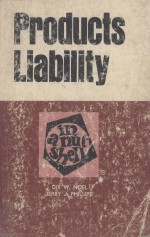 PRODUCTS LIABILITY IN A NUTSHELL  SECOND EDITION