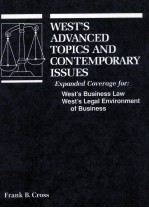 WEST'S ADVANCED TOPICS AND CONTEMPORARY ISSUES EXPANDED COVERAGE FOR:WEST'S BUSINESS LAW WEST'S LEG