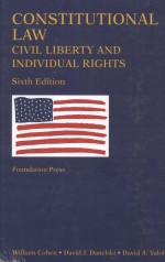 CONSTITUTIONAL LAW CIVIL LIBERTY AND INDIVIDUAL RIGHTS SIXTH EDITION