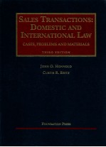 SALES TRANSACTIONS:DOMESTIC AND INTERNATIONAL LAW THIRD EDITION