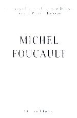 INTERNATIONAL LIBRARY OF ESSAYS IN THE HISTORY OF SOCIAL AND PULITICAL THOUGHT MICHEL FOUCAULT