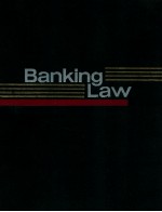 BANKING LAW VOLUME 7 1981