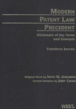 MODERN PATENT LAW PRECEDENT  THIRTEENTH EDITION