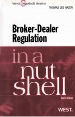 BROKER-DEALER REGULATION IN A NUTSHELL SECOND EDITION