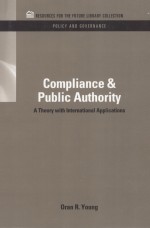 COMPLIANCE & PUBLIC AUTHORITY A THEORY WITH INTERNATIONAL APPLICATIONS