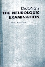 DEJONG'S THE NEUROLOGIC EXAMINATION FIFTH EDITION