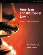 AMERICAN CONSTITUTIONAL LAW VOLUME I SOURCES OF POWER AND RESTRAINT FIFTH EDITION