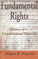 FUNDAMENTAL RIGHTS HISTORY OF A CONSTITUTIONAL DOCTRINE