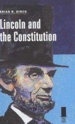 LINCOLN AND THE CONSTITUTION