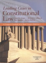 CONSTITUTIONAL LAW LEADING CASES 2008 EDITION