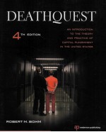 DEATHQUEST AN INTRODUCTION TO THE THEORY AND PRACTICE OF CAPITAL PUNISHMENT IN THE UNITED STATES 4