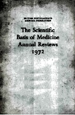 THE SCIENTIFIC BASIS OF MEDICINE ANNUAL REVIEWS 1972