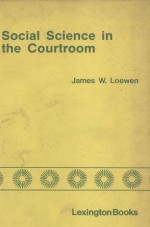 SOCIAL SCIENCE IN THE COURTROOM