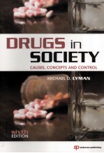 DRUGS IN SOCIETY SIXTH EDITION