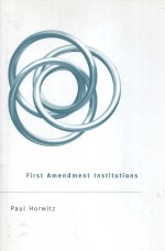 FIRST AMENDMENT INSTITUTIONS