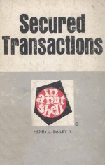 SECURED TRANSACTIONS IN A NUTSHELL SECOND EDITION