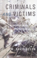 CRIMINALS AND VICTIMS