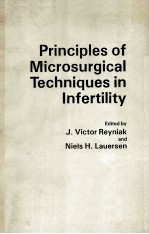 PRINCIPLES OF MICROSURGICAL TECHNIQUES IN INFERTILITY