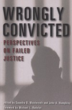 WRONGLY CONVICTED PERSPECTIVES ON FAILED JUSTICE