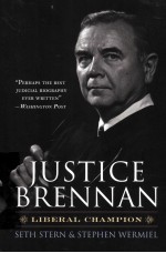 JUSTICE BRENNAN LIBERAL CHAMPION