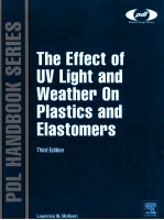 the effect of uv light and weather on plastics and elastomers third edition