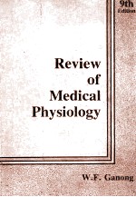 REVIEW OF MEDICAL PHYSIOLOGY 9TH EDITION