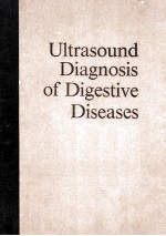 ULTRASOUND DIAGNOSIS OF DIGESTIVE DISEASES THIRD REVISED EDITION