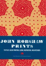 john robshaw prints textiles block printing global inspiration and interiors