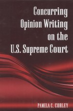 Concurring Opinion Writing on the U.S. Supreme Court