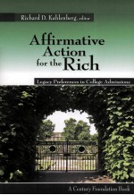 AFFIRMATIVE ACTION FOR THE RICH LEGACY PREFERENCES IN COLLEGE ADMISSIONS