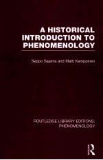 ROUTLEDGE LIBRARY EDITIONS: PHENOMENOLOGY VOLUME 7 A HISTORICAL INTRODUCTION TO PHENOMENOLOGY