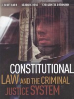 CONSTITUTIONAL LAW AND THE CRIMINAL JUSTICE SYSTEM FIFTH EDITION