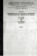 PHARMACOLOGY OF INTESTINAL ABSORPTION:GASTROINTESTINAL ABSORPTION OF DRUGS VOLUME 1