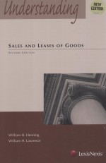 UNDERSTANDING SALES AND LEASES OF GOODS SECOND EDITION