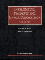 INTELLECTUAL PROPERTY AND UNFAIR COMPETITION FIFTH EDITION