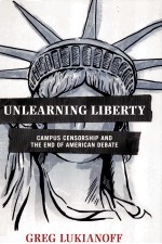 UNIEARNING LIBERTY CAMPUS CENSORSHIP AND THE END OF AMERICAN DEBATE